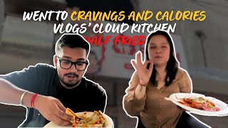 Went to cravingsandcaloriesvlogs s cloud kitchen HalfFriedOfficial [upl. by Nagram668]