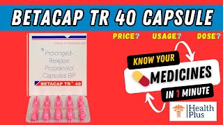 Betacap TR 40 Capsule  Propranolol 40mg  Betacap TR 40 🤔 [upl. by Megan]