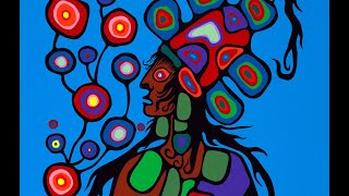 Everything is Sacred  Norval Morrisseau Magic for Students and Teachers [upl. by Gabby449]