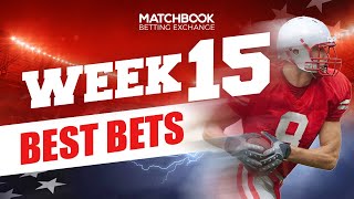 NFL WEEK 15 BEST BETS [upl. by Ydnes466]