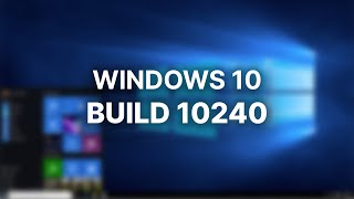 The FIRST Version of Windows 10  Windows 10 Build 10240 [upl. by Nomahs166]