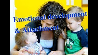 Emotional development and Attachment  Developmental psychology [upl. by Themis]