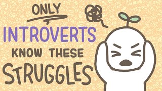 6 Struggles Only Introverts Could Relate To [upl. by Tremaine12]