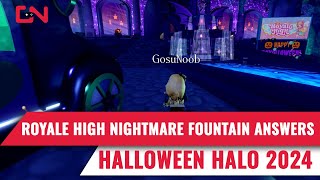 Royale High Nightmare Fountain Answers 2024  Halloween Halo [upl. by Nuahsar]