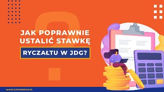 Jak poprawnie ustalić stawkę ryczałtu w JDG [upl. by Osterhus132]