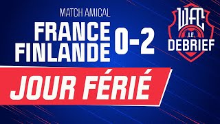 ⚽ France  Finlande 02  WFC le debrief  Football [upl. by Mannuela]