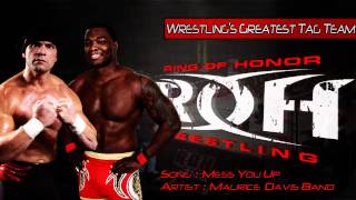 2012  Wrestlings Greatest Tag Team ROH Theme Song  quotMess You Upquot  Download Link HD [upl. by Ahseik871]