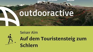 Bergtour auf der Seiser Alm Auf dem Touristensteig zum Schlern [upl. by Ynafit]