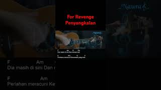 For Revenge  Penyangkalan Guitar Chords Lyrics shorts [upl. by Akieluz]