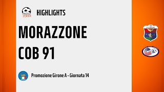 HIGHLIGHTS Promozione Girone A 2425  Day 14  Morazzone  Cob 91 [upl. by Sairacaz]