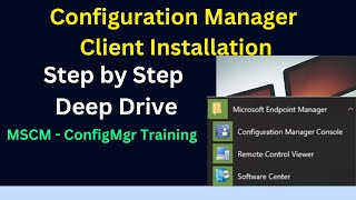 StepbyStep Guide Microsoft Configuration Manager Client Installation 2023 [upl. by Phip]