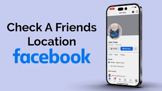 How To Check A Friends Location On Facebook [upl. by Alair]