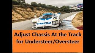 Simple Chassis Adjustments to Correct for Understeer or Oversteer [upl. by Remsen]