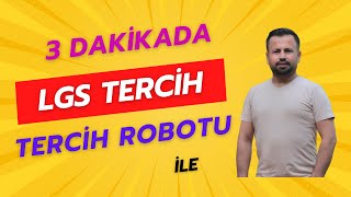 Tercih Robotu ile LGS Tercihi Nasıl Yapılır [upl. by Galan]