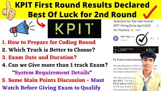 🛑KPIT First Round Results Declared  Which Track to Choose  How to Prepare Coding Round Must Watch [upl. by Oigres]