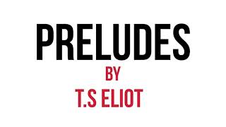 Preludes by ts eliot summary in hindi [upl. by Nehtanhoj]