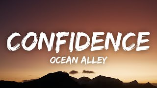 Ocean Alley  Confidence Sped Up Lyrics [upl. by Rhtaeh446]