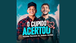 O Cupido Acertou [upl. by Eibo]