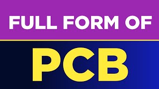 Full form of PCB  PCB ka full form kya hai  PCB full form  Free Learn University [upl. by Aniled]