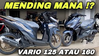 VARIO 125 TERBARU 2024 ATAU VARIO 160 TERBARU 2024 🔥🔥 HARGA BEDA DIKIT SAJA ‼️ [upl. by Pride]