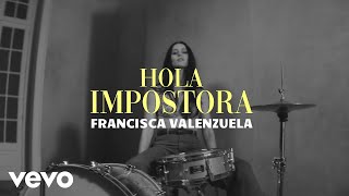 Francisca Valenzuela  Hola Impostora Video Oficial [upl. by Giacobo919]