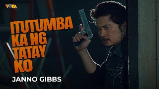 JANNO GIBBS  ITUTUMBA KA NG TATAY KO  JANUARY 24 IN CINEMAS [upl. by Bondon]