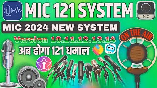 Mic 121 Full Ok Voice Nonstop Chatroom Mai Off nahi hoga All Phone Mic 100 Working star we play [upl. by Aubigny337]