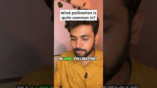 Pollination NEET 2024  Most Important Questions🔥 pt25 neet [upl. by Ysle]