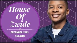 House of Zwide  December 2023 Teasers [upl. by Cogn]