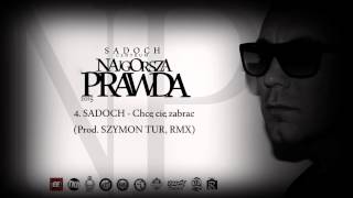 4 SADOCH  Chcę cię zabrac prod SZYMON TUR REMIX [upl. by Buckley]