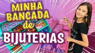 TOUR PELA BANCADA DE MIÇANGAS DA MINHA LOJINHA DE BIJUTERIAS  Dudinha Show [upl. by Eeclehc]