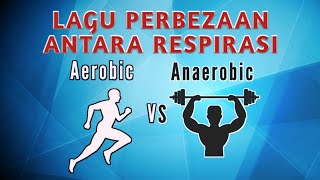 Perbezaan Antara Respirasi Aerobik dan Anaerobik  Lagu   Biologi SPM [upl. by Remos]