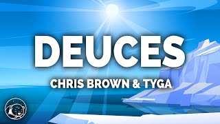 Chris Brown  Deuces Lyrics ft Tyga Kevin McCall [upl. by Ellehcsor]