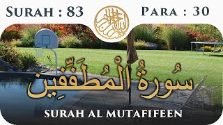 83 Surah Al Mutaffifin  Para 30  Visual Quran with Urdu Translation [upl. by Nylhsa525]