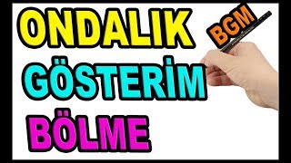 Ondalık Gösterimde Bölme işlemi Nasıl Yapılır konu örnekler [upl. by Ulyram]