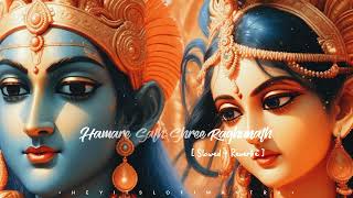 Hamare Sath Shree Raghunath  Spiritual Bhakti Lofi Version  On heyitslofimantra [upl. by Ause]