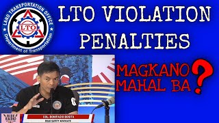 LTO Violation Fine amp Penalty 2022 WATCH THIS BEFORE YOU DRIVE Mahal Ba Magkano ang Babayaran [upl. by Diley]