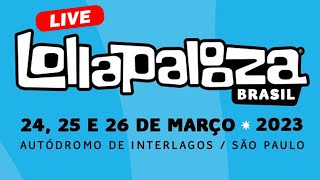 LOLLAPALOOZA 2023 AO VIVO  BRASIL  TôLáTV [upl. by Odlareg]