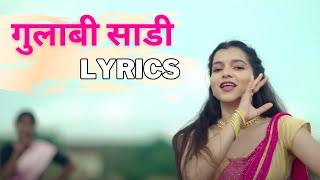 Gulabi Sadi Marathi Song Lyrics  Sanju Rathod SR  Shwetas Lyrics [upl. by Ahsinav]