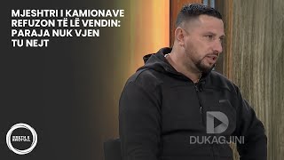 Mjeshtri i kamionave refuzon të lë vendin Paraja nuk vjen tu nejt [upl. by Cathrine]