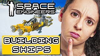 Building Your First Ship  ULTIMATE Beginners Guide to Space Engineers [upl. by Ellocin]