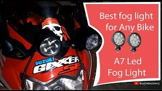 BEST FOG LIGHT FOR ANY BIKE  Installing A7 Led Fog Light In Gixxer SF [upl. by Burkitt]