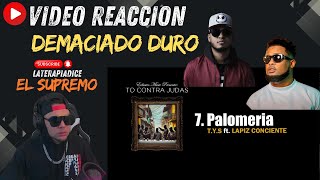 Video Reaccion TYS Ft Lapiz Conciente  Palomeria🔥 Demaciado Duro [upl. by Nahshu]