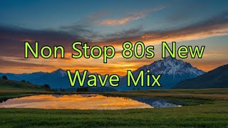 Non Stop 80s New Wave Mix  Top Pop Hits From The 80s and 90s  Disco New Wave Songs [upl. by Abihsat]