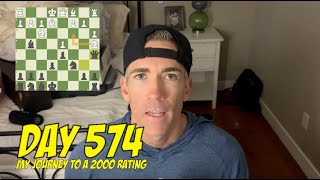 Day 574 Playing chess every day until I reach a 2000 rating [upl. by Rednirah]