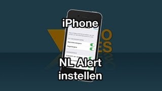 NL Alert instellen VideoBytes  iPhone [upl. by Lanrev]