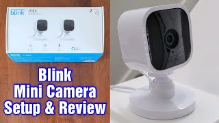 Blink Mini Camera Setup amp Review [upl. by Dong]