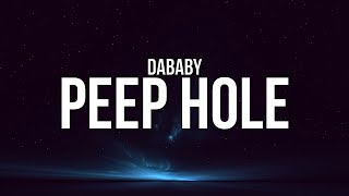 DaBaby  PEEP HOLE Lyrics [upl. by Notlil]