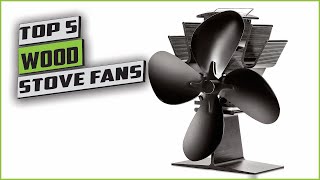 5 Best Wood Stove Fans Of 2024 [upl. by Rj768]