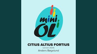 Citius Altius Fortius Version 2024 [upl. by Toomin192]